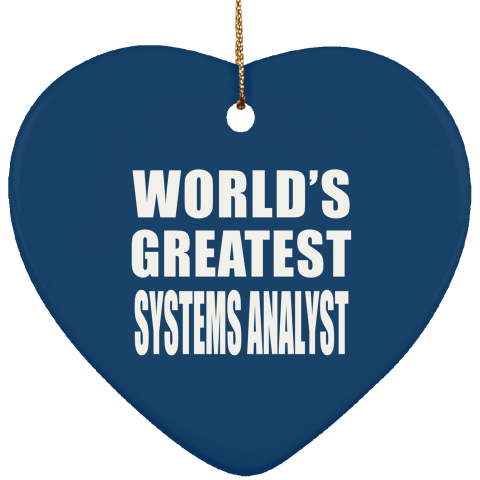 World's Greatest Systems Analyst - Heart Ornament