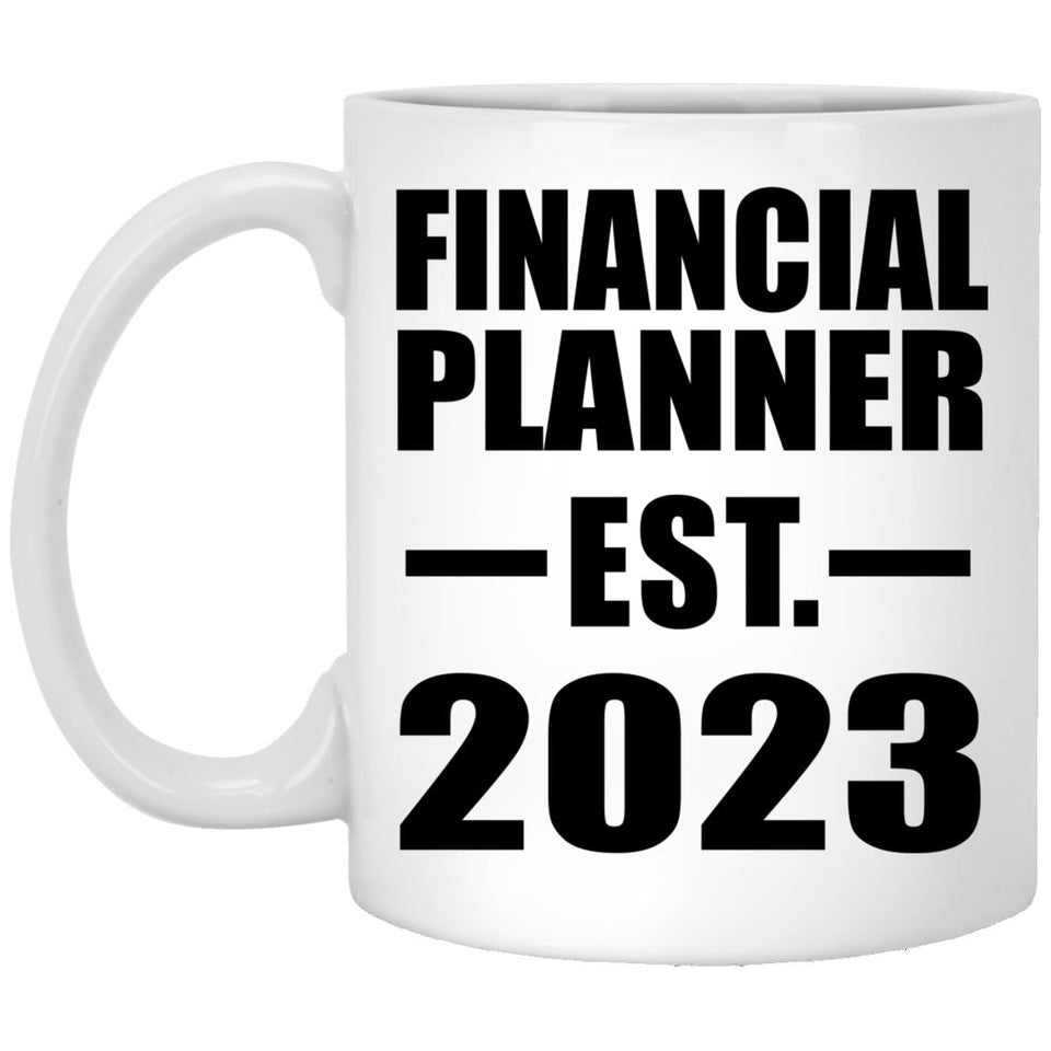 Financial Planner Established EST. 2023 - 11oz Coffee Mug
