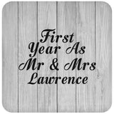 First Year As Mr & Mrs Lawrence - Drink Coaster F