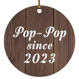 Pop-Pop Since 2023 - Circle Ornament D