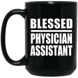 Blessed Physician Assistant - 15oz Coffee Mug Black