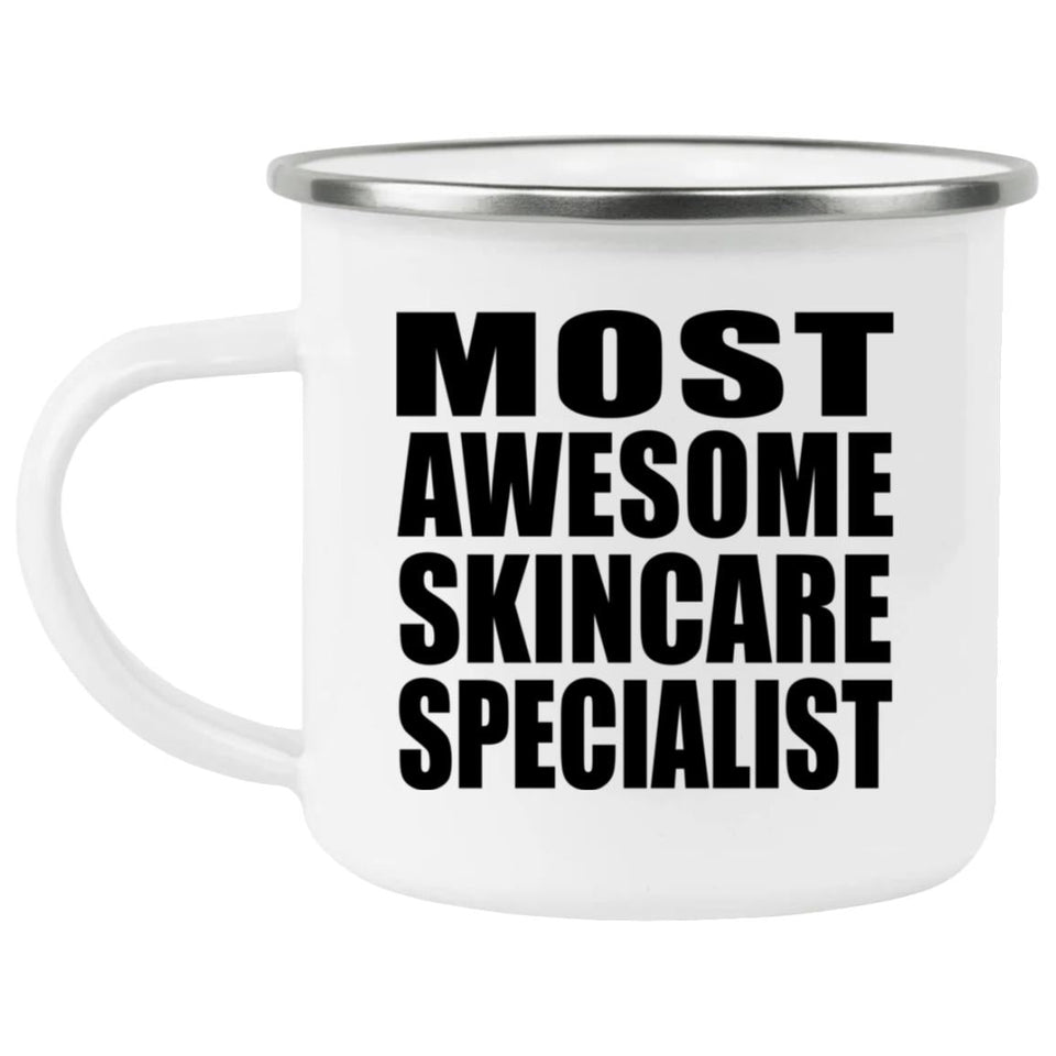 Most Awesome Skincare Specialist - 12oz Camping Mug