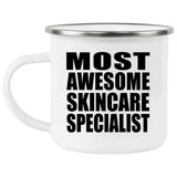 Most Awesome Skincare Specialist - 12oz Camping Mug