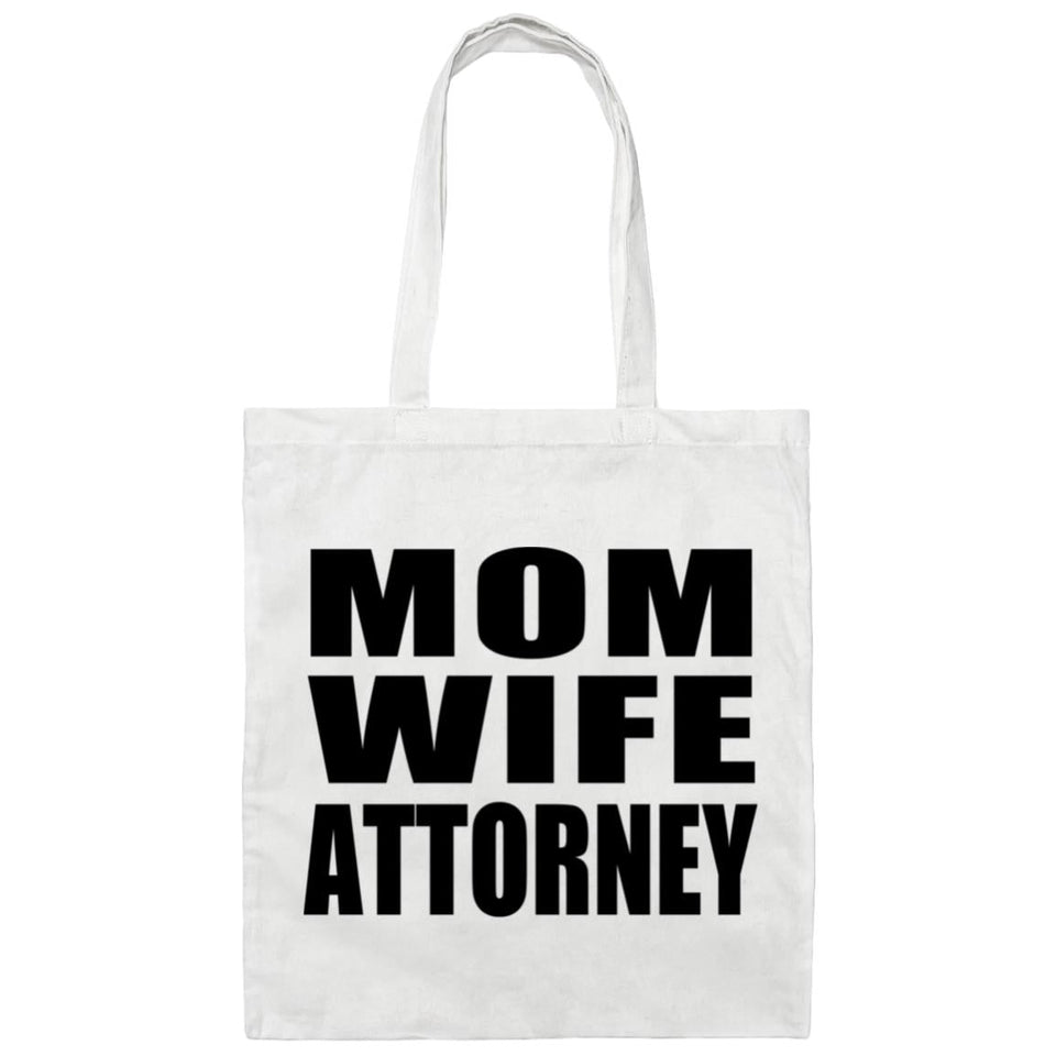 Mom Wife Attorney - Tote Bag White
