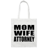 Mom Wife Attorney - Tote Bag White