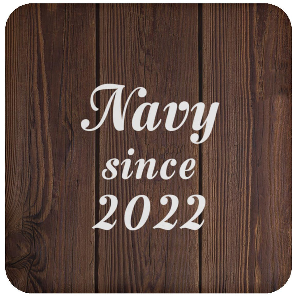 Navy Since 2022 - Drink Coaster D