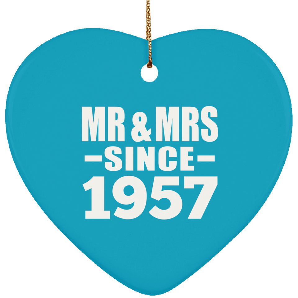 67th Anniversary Mr & Mrs Since 1957 - Heart Ornament