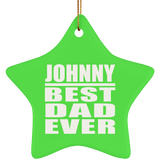 Johnny Best Dad Ever - Star Ornament