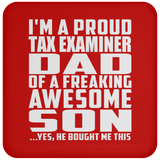 Proud Tax Examiner Dad Of Awesome Son - Drink Coaster