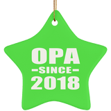 Opa Since 2018 - Star Ornament