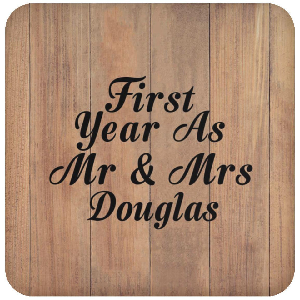 First Year As Mr & Mrs Douglas - Drink Coaster C