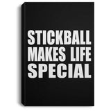 Stickball Makes Life Special - Canvas Portrait