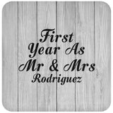 First Year As Mr & Mrs Rodriguez - Drink Coaster F