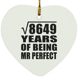 93rd Anniversary Square Root of 8649 Years of Mr Perfect - Heart Ornament