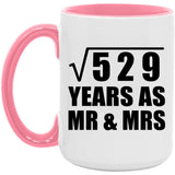 23rd Anniversary Square Root of 529 Years As Mr & Mrs - 15oz Accent Mug Pink