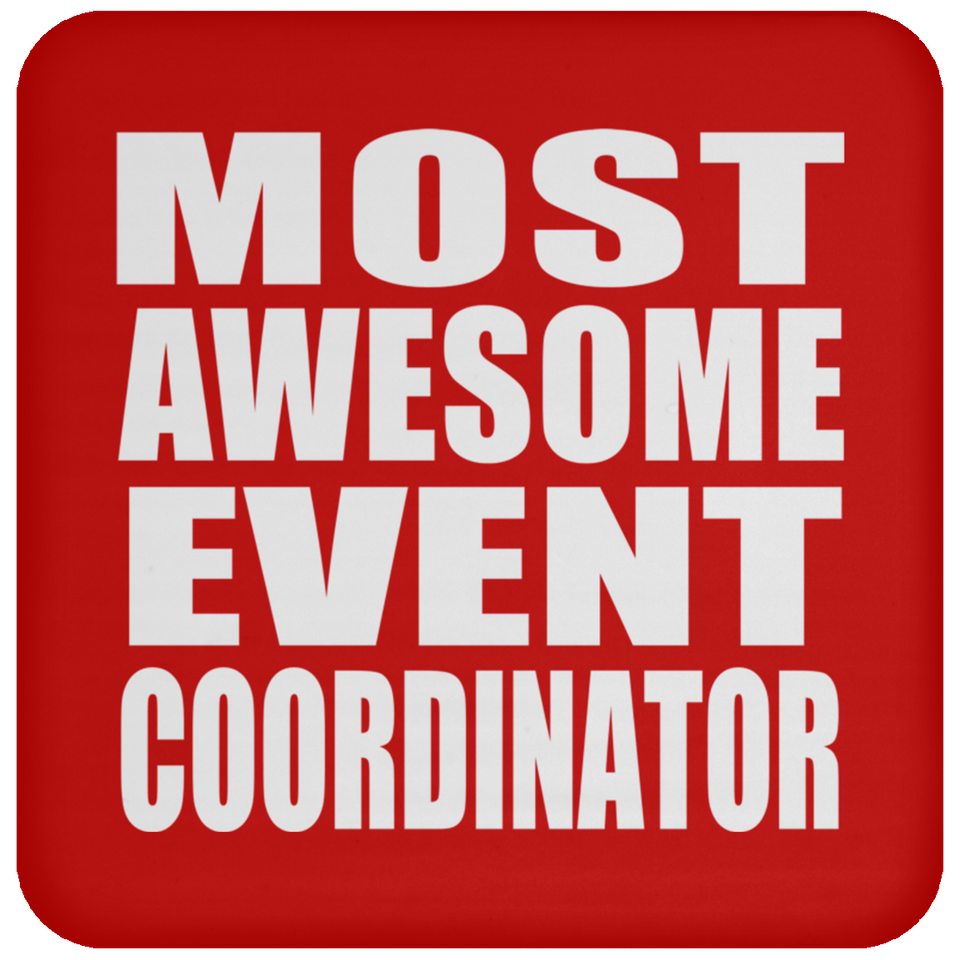 Most Awesome Event Coordinator - Drink Coaster