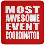 Most Awesome Event Coordinator - Drink Coaster