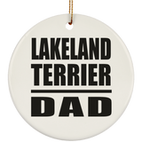 Lakeland Terrier Dad - Circle Ornament