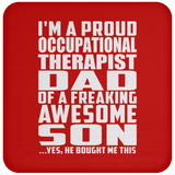 Proud Occupational Therapist Dad Of Awesome Son - Drink Coaster