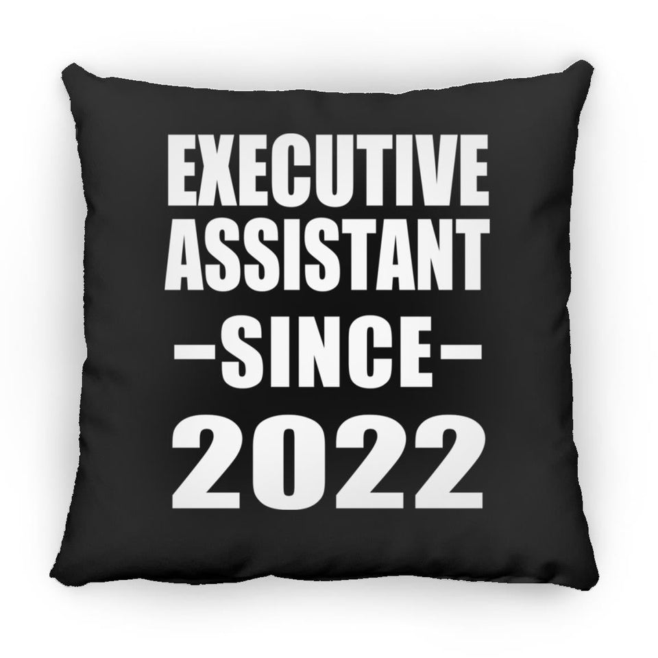 Executive Assistant Since 2022 - Throw Pillow Black