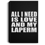 All I Need Is Love And My Laperm - Canvas Portrait