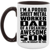 Proud Sheet Metal Worker Dad Of Awesome Son - 15oz Accent Mug Black