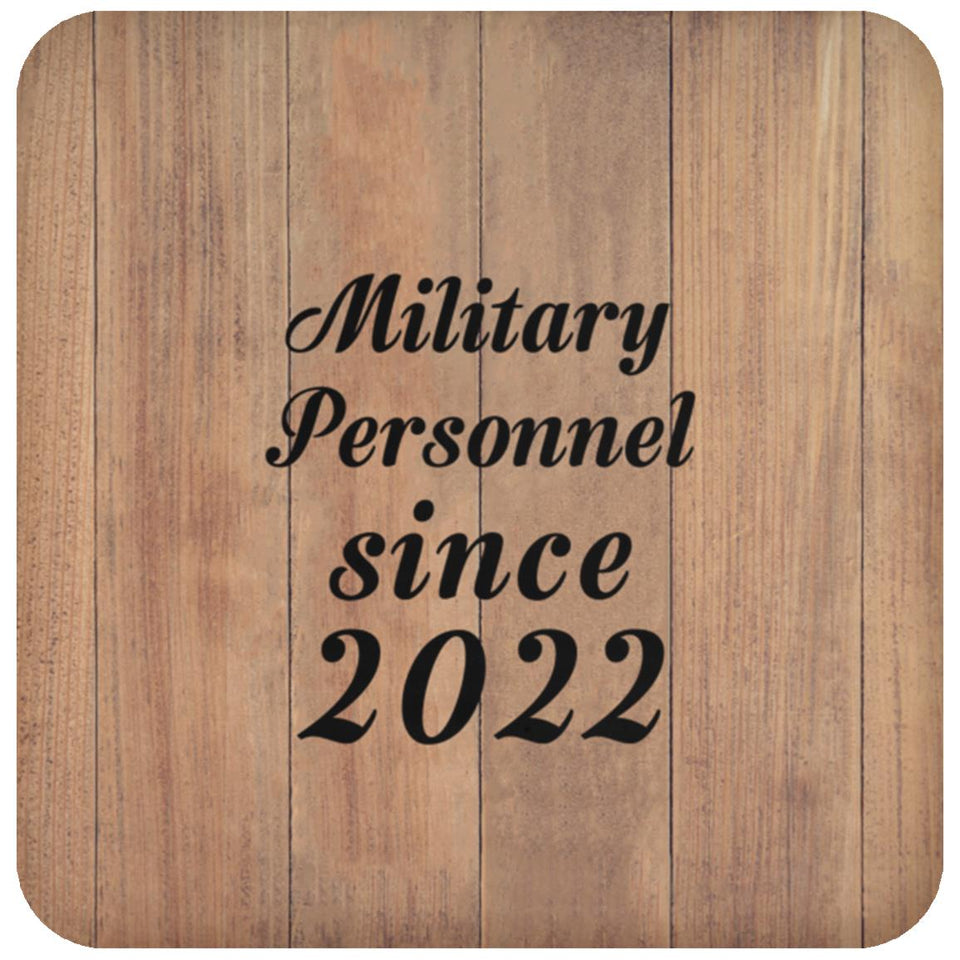 Military Personnel Since 2022 - Drink Coaster C