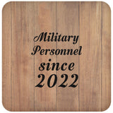 Military Personnel Since 2022 - Drink Coaster C