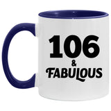 106th Birthday 106 & Fabulous - 11oz Accent Mug Purple