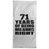 71st Anniversary 71 Years of Being Mrs Always Right - Hand Towel