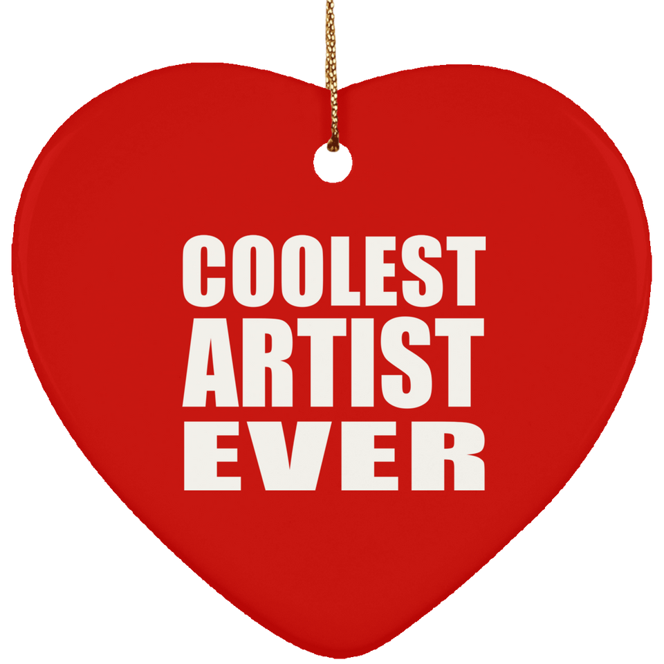 Coolest Artist Ever - Heart Ornament