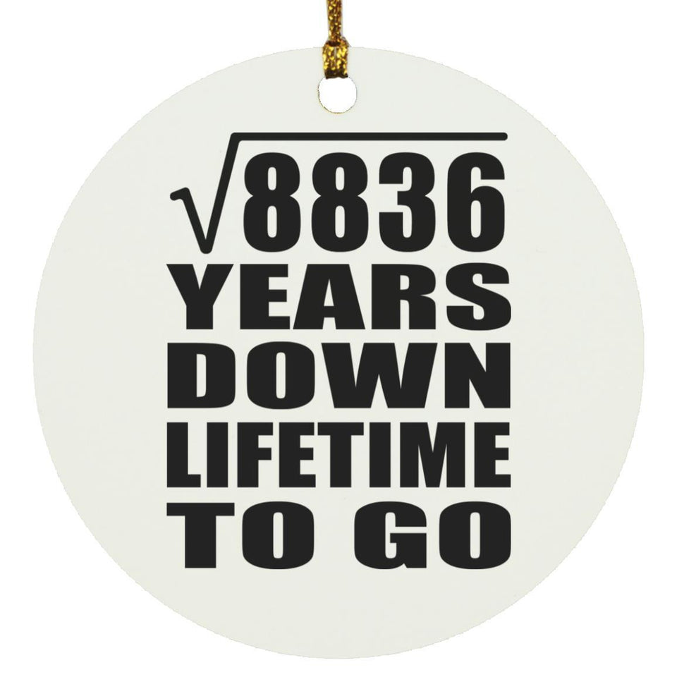 94th Anniversary Square Root of 8836 Years Lifetime To Go - Circle Ornament