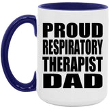 Proud Respiratory Therapist Dad - 15oz Accent Mug Purple