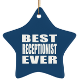 Best Receptionist Ever - Star Ornament