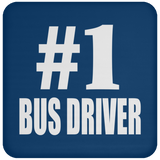 Number One #1 Bus Driver - Drink Coaster