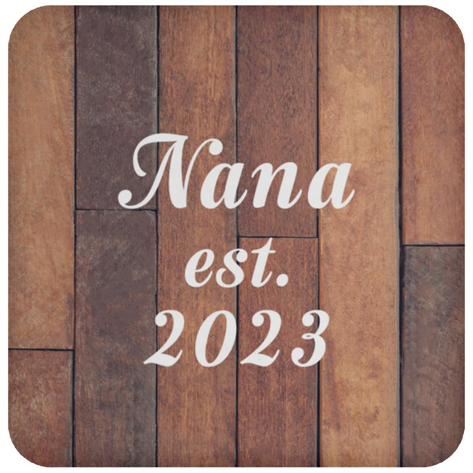 Nana Established Est. 2023 - Drink Coaster E