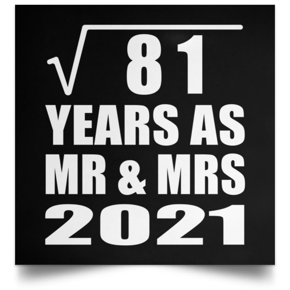 9th Anniversary Square Root of 81 Years As Mr & Mrs 2021 - Poster Square