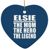 Elsie The Mom The Hero The Legend - Heart Ornament