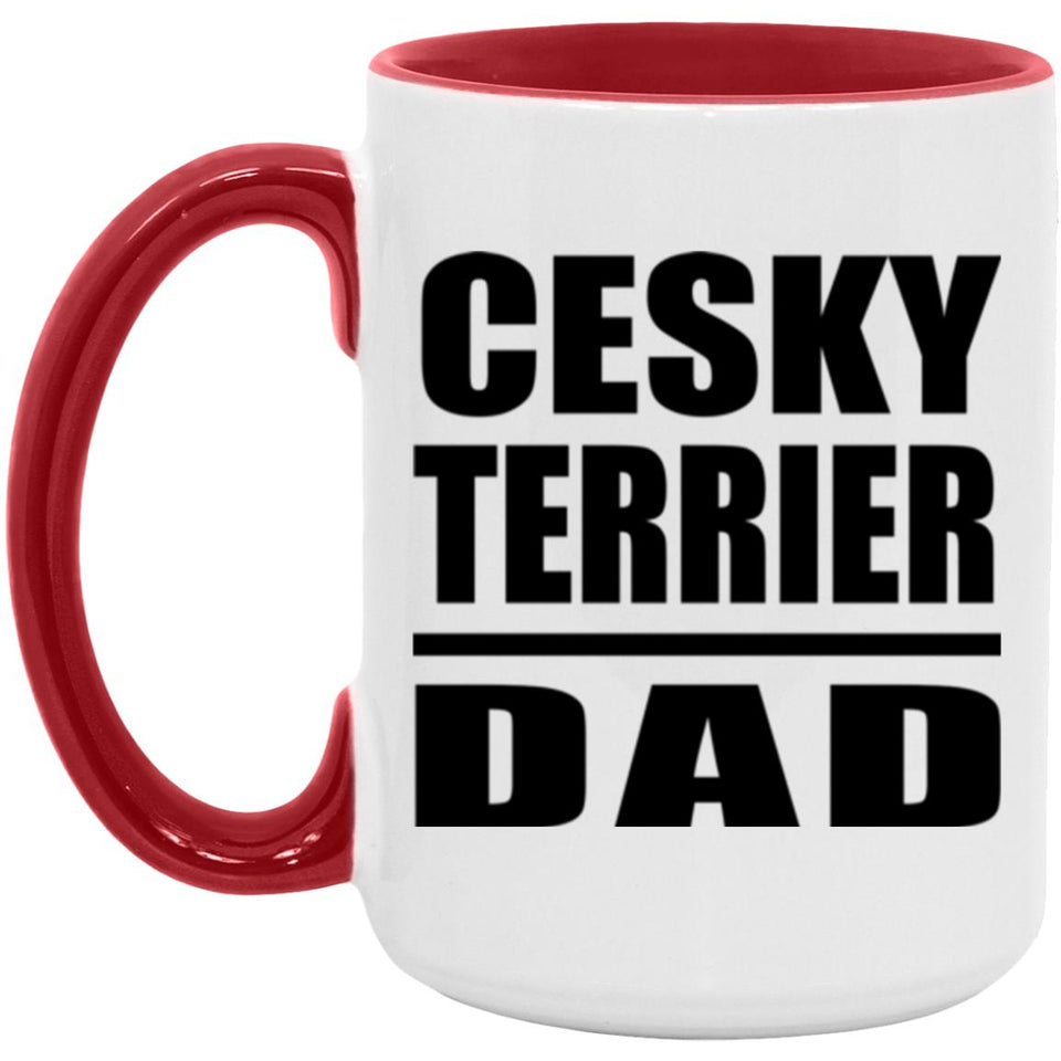 Cesky Terrier Dad - 15oz Accent Mug Red