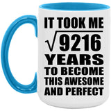 96th Birthday Took Square Root of 9216 Years To Awesome - 15oz Accent Mug Blue