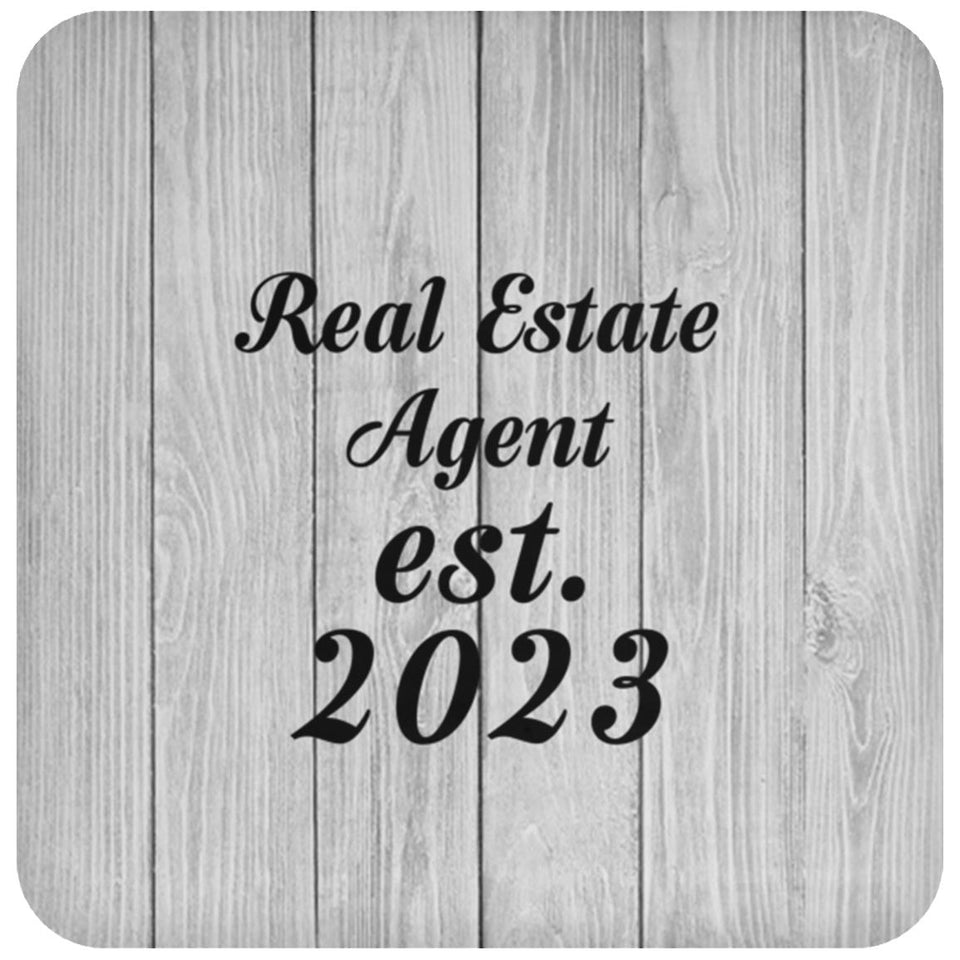 Real Estate Agent Established Est. 2023 - Drink Coaster F