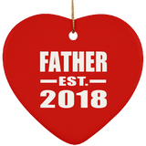 Father Established EST. 2018 - Heart Ornament