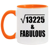 115th Birthday Square Root of 13225 & Fabulous - 11oz Accent Mug Orange