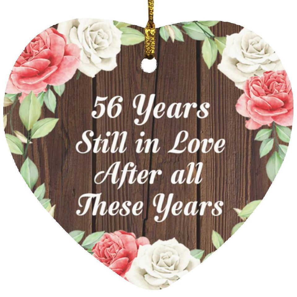 56th Anniversary 56 Years Still In Love After These Years - Heart Ornament A