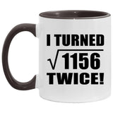 68th Birthday I Turned Square Root of 1156 Twice - 11oz Accent Mug Black
