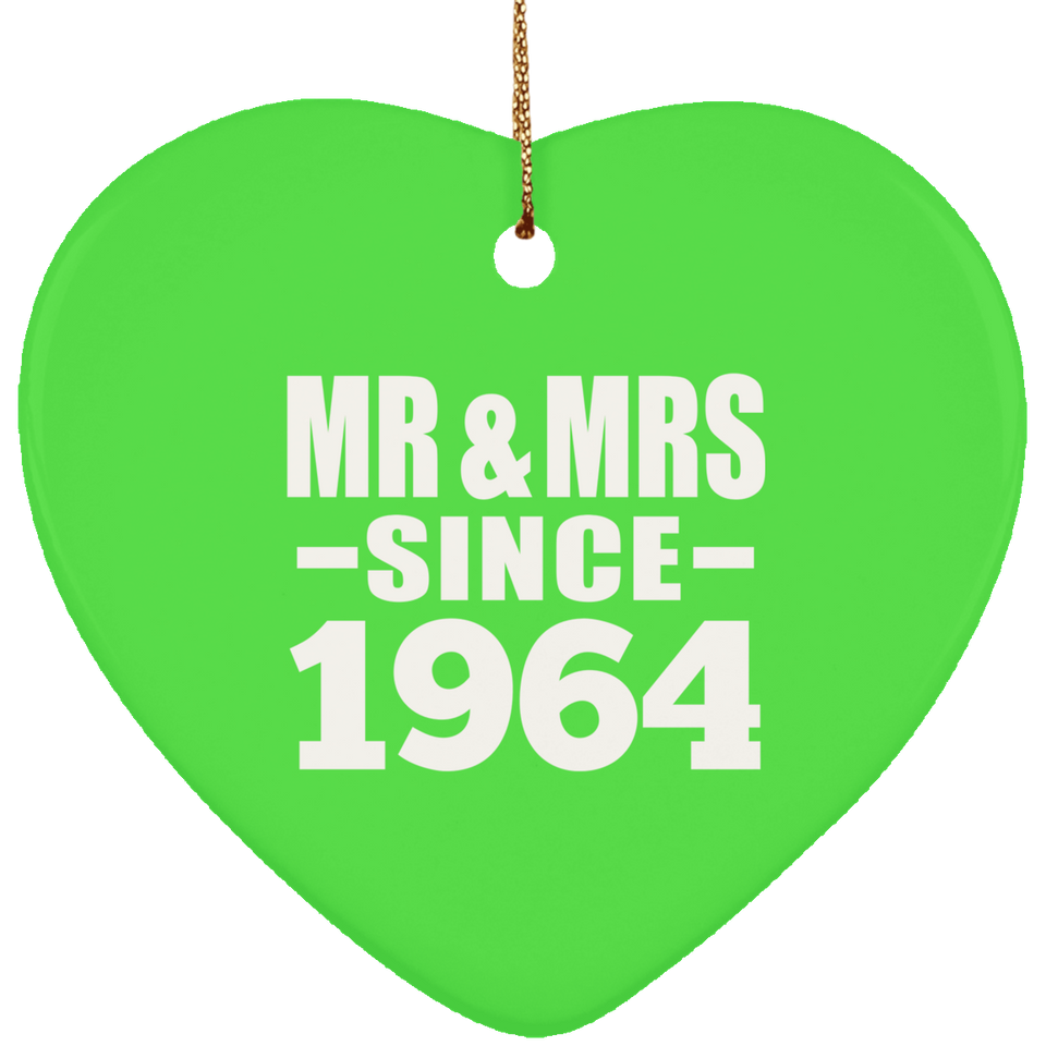 60th Anniversary Mr & Mrs Since 1964 - Heart Ornament
