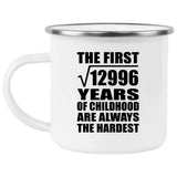 114th Birthday Square Root of 12996 Years of Childhood - 12oz Camping Mug