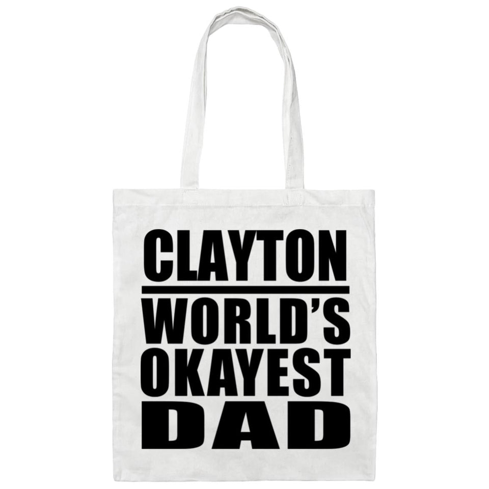 Clayton World's Okayest Dad - Tote Bag White