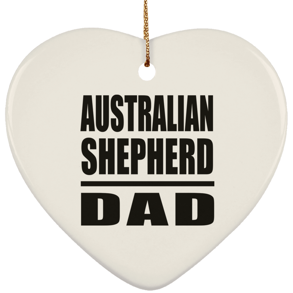 Australian Shepherd Dad - Heart Ornament
