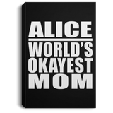 Alice World's Okayest Mom - Canvas Portrait